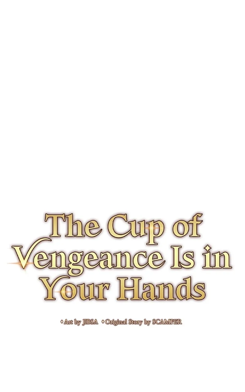 The Cup of Vengeance Is in Your Hands Chapter 9 page 1 - 