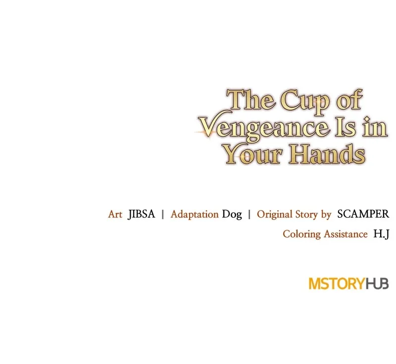 The Cup of Vengeance Is in Your Hands Chapter 98 page 128 - 