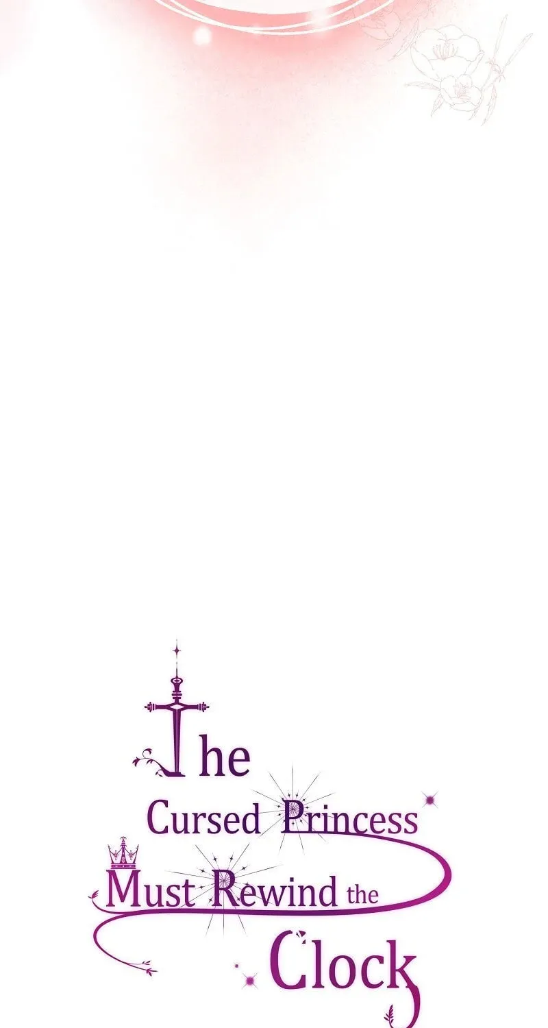 The Cursed Princess Must Rewind the Clock Chapter 25 page 37 - 