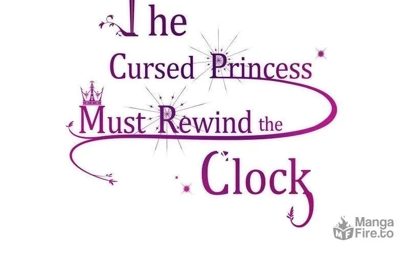The Cursed Princess Must Rewind the Clock Chapter 28 page 48 - 