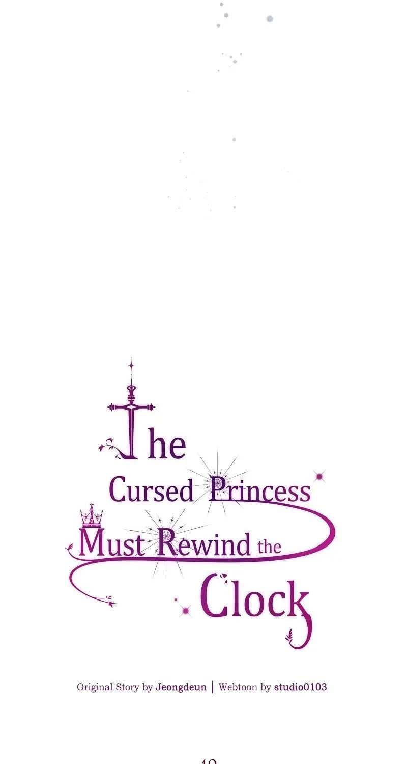 The Cursed Princess Must Rewind the Clock Chapter 40 page 43 - 