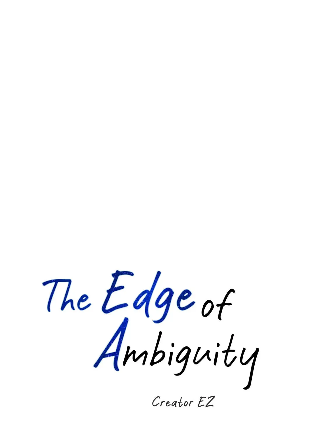 The Edge of Ambiguity Chapter 31 page 51 - 