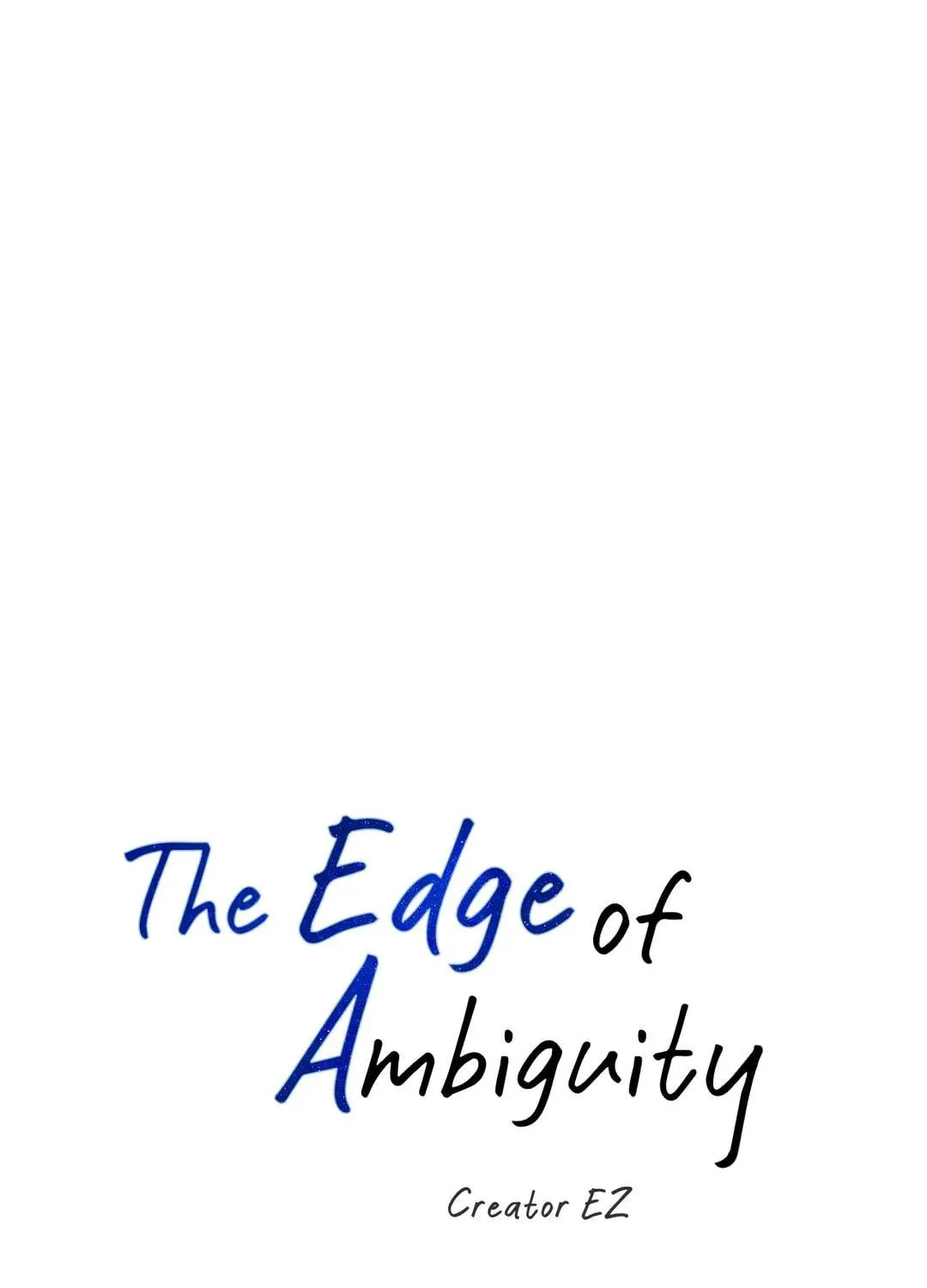 The Edge of Ambiguity Chapter 34 page 54 - 