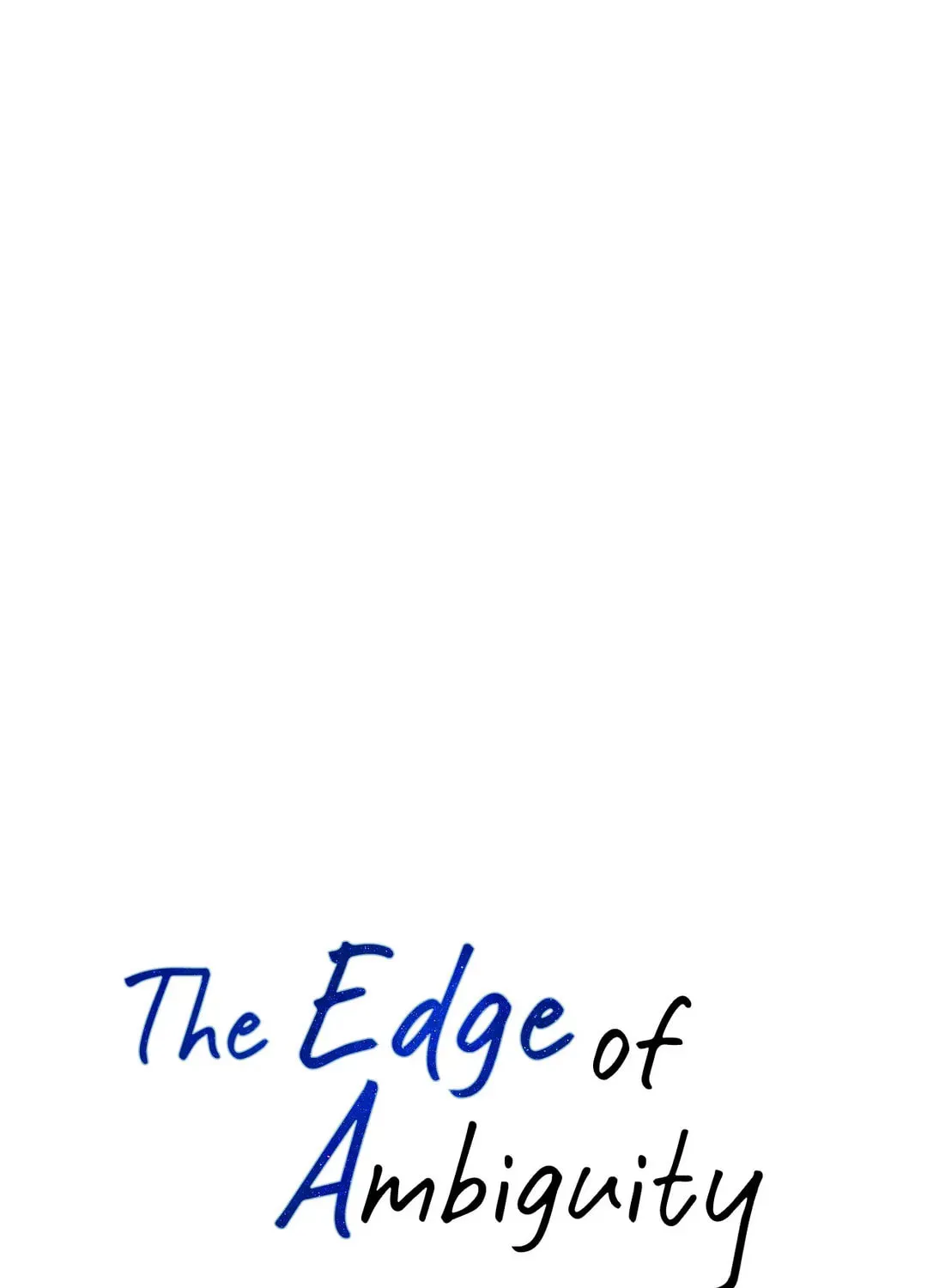 The Edge of Ambiguity Chapter 36 page 53 - 