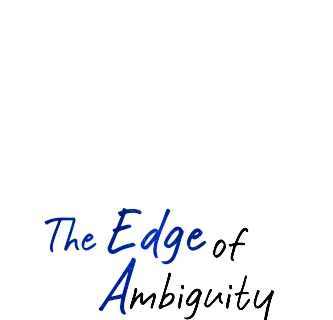 The Edge of Ambiguity Chapter 51 page 33 - 