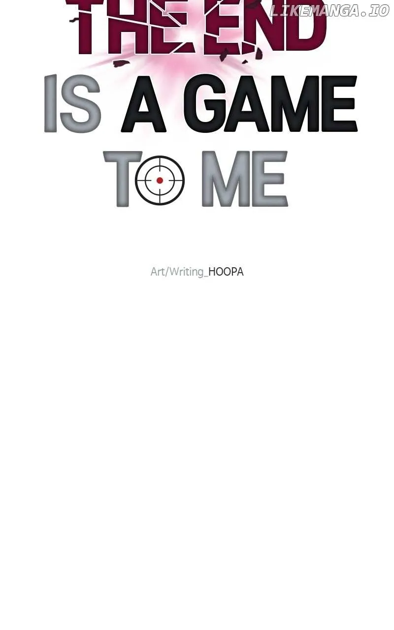The End of the World is Just a Game to Me Chapter 36 page 72 - 