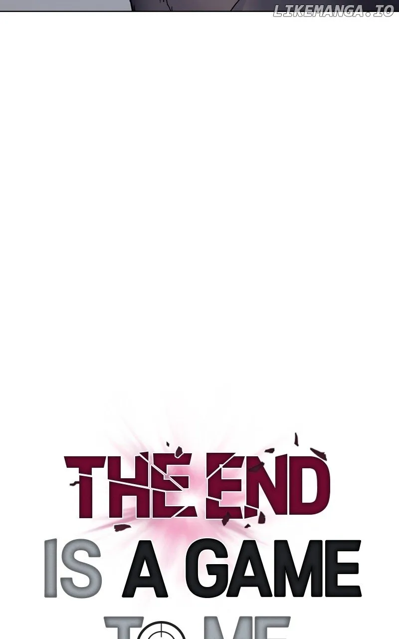 The End of the World is Just a Game to Me Chapter 62 page 19 - 