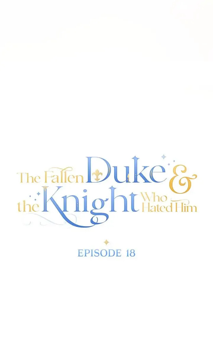 The Fallen Duke & the Knight Who Hated Him Chapter 18 page 44 - 