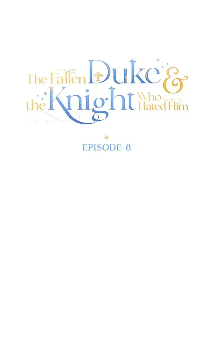The Fallen Duke & the Knight Who Hated Him Chapter 8 page 27 - 