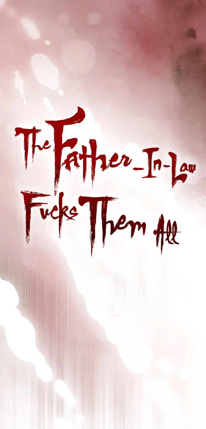 The Father-In-Law Fucks Them All Chapter 34 page 8 - 