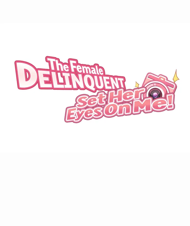 The Female Delinquent Set Her Eyes On Me! Chapter 24 page 12 - 