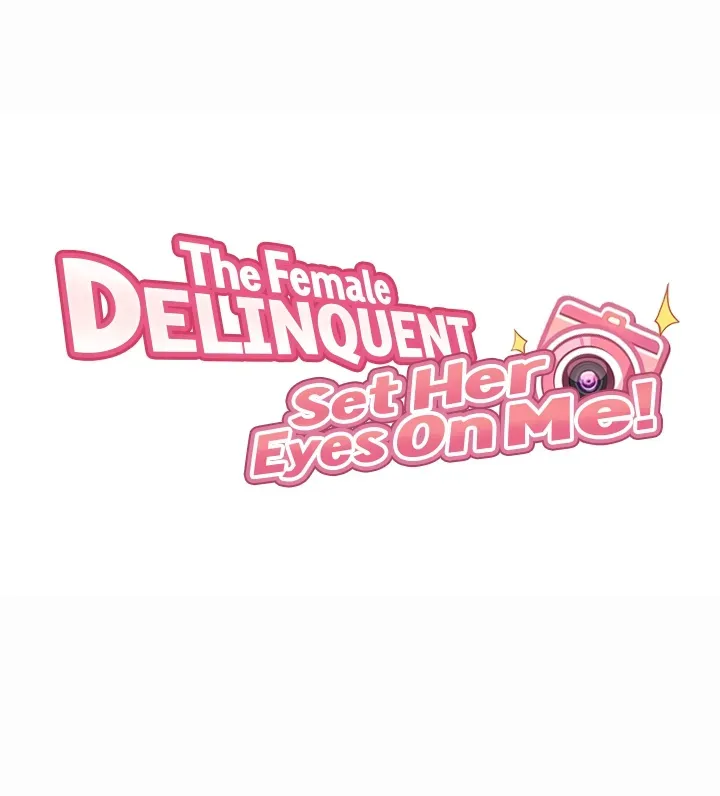 The Female Delinquent Set Her Eyes On Me! Chapter 42 page 10 - 