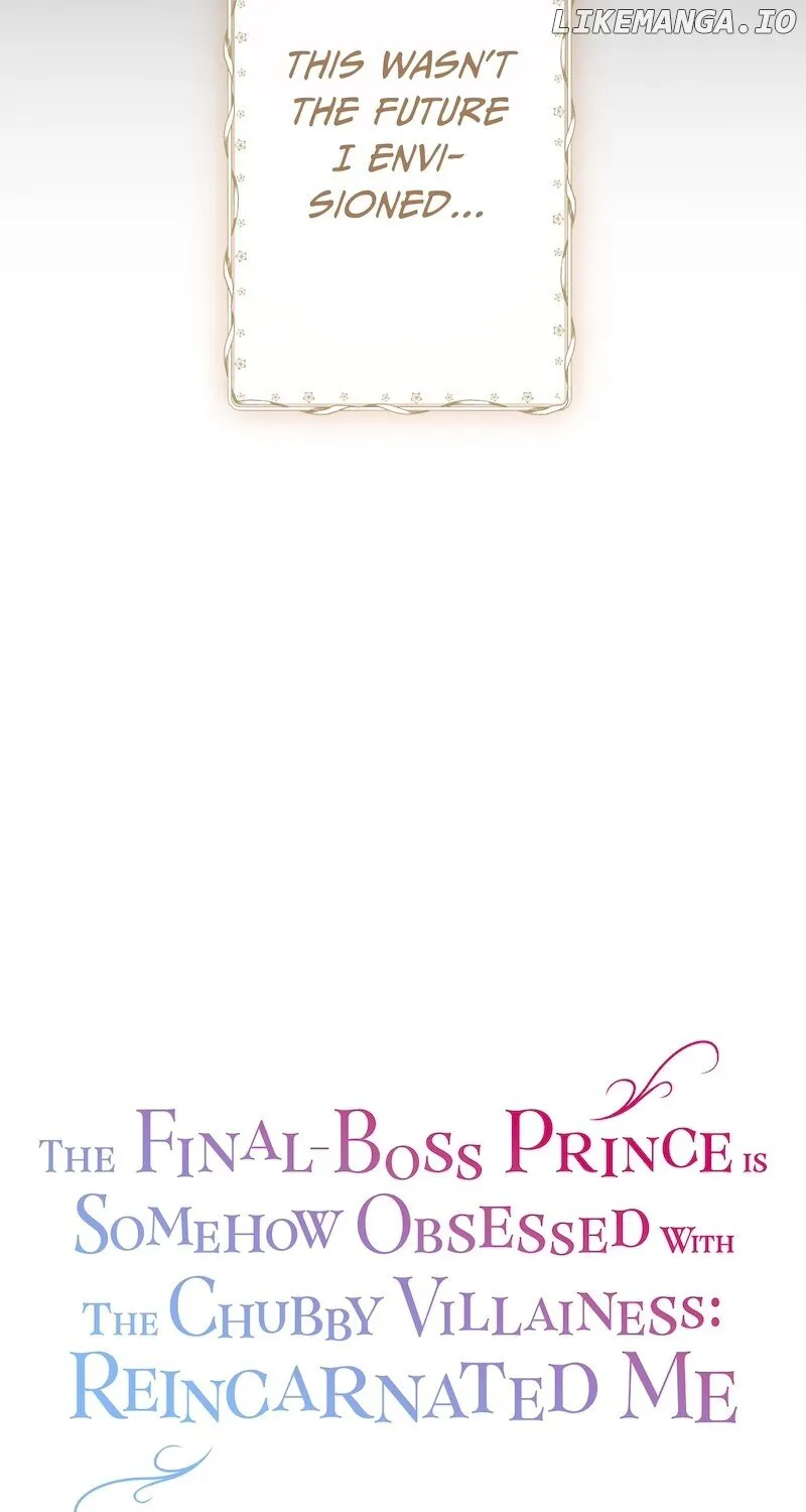 The Final-Boss Prince is Somehow Obsessed with the Chubby Villainess: Reincarnated Me Chapter 1 page 43 - 