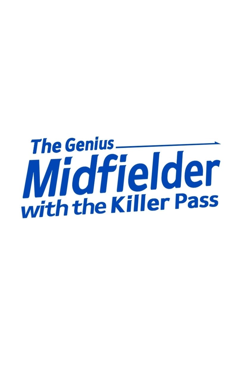 The Genius Midfielder withthe Killer Pass Episode 2 page 34 - 