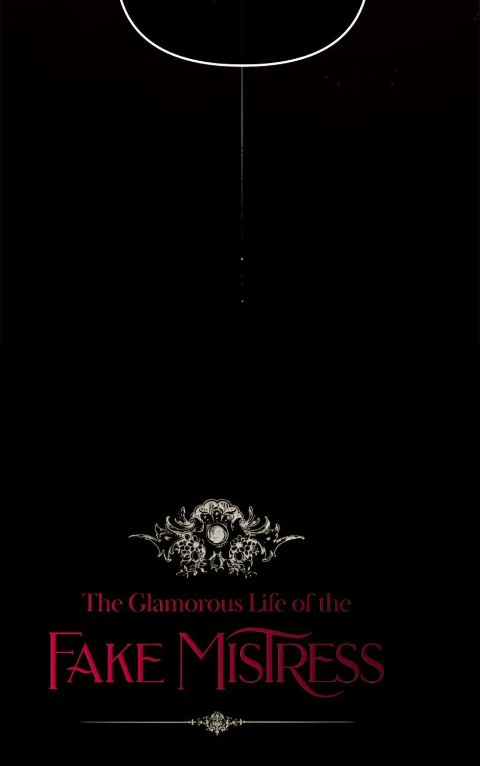 The Glamorous Life of the Fake Mistress Chapter 103 page 189 - 