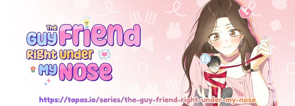 The Guy Friend Right Under My Nose Chapter 1 page 1 - 
