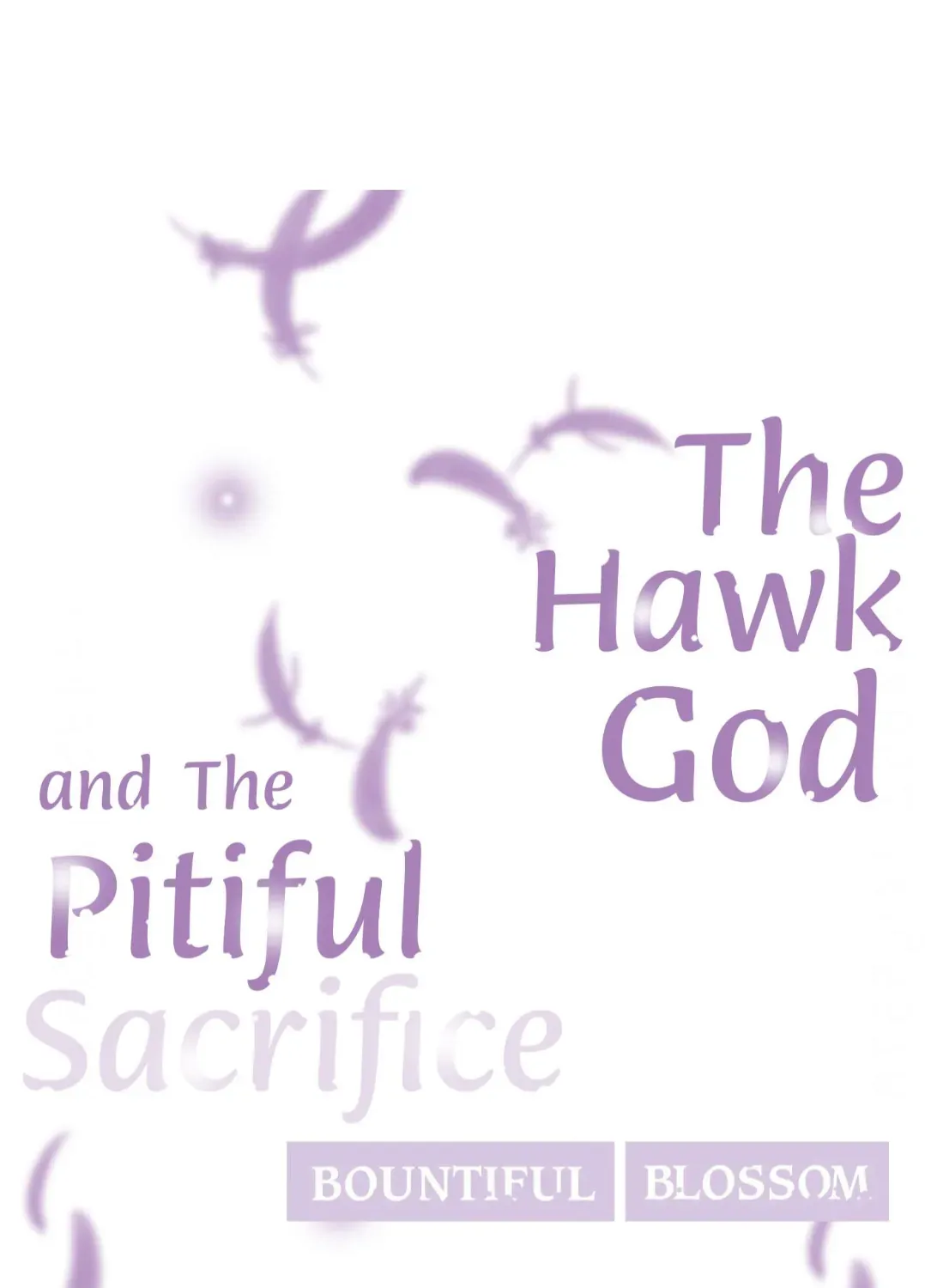 The Hawk God And The Pitiful Sacrifice Chapter 16 page 92 - 