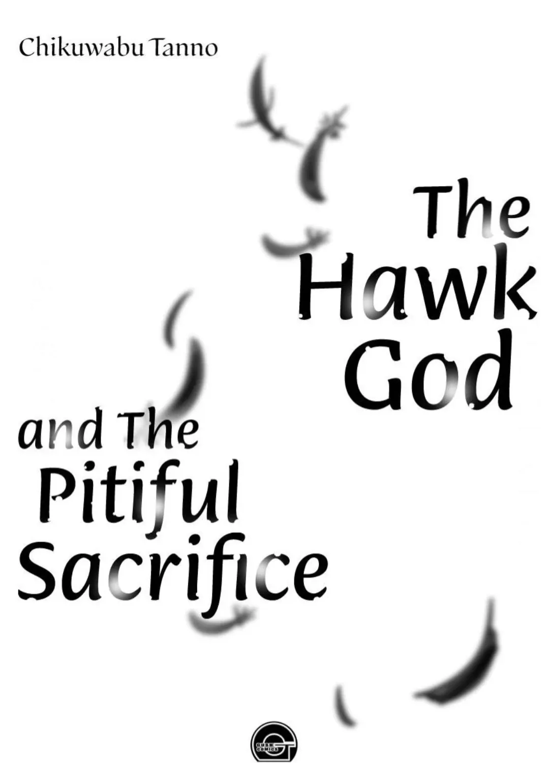 The Hawk God And The Pitiful Sacrifice Chapter 5 page 101 - 