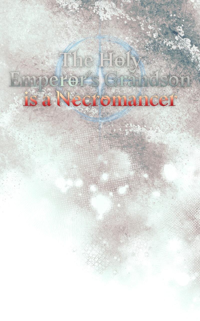 The Holy Emperor’s Grandson Is a Necromancer Chapter 96 page 7 - 