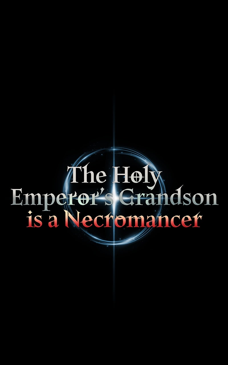 The Holy Emperor’s Grandsonis a Necromancer Episode 1 page 50 - 