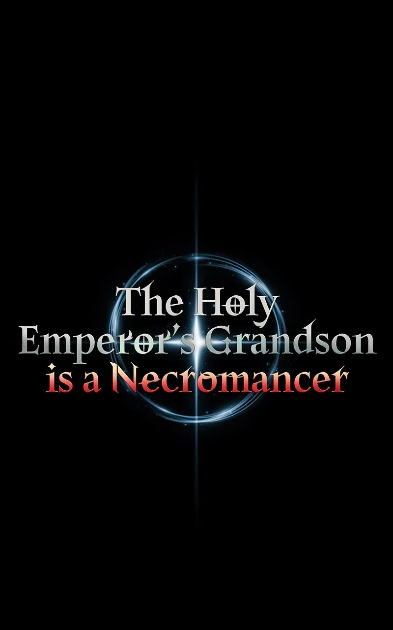 The Holy Emperor’s Grandson is a Necromancer Chapter 1 page 50 - 