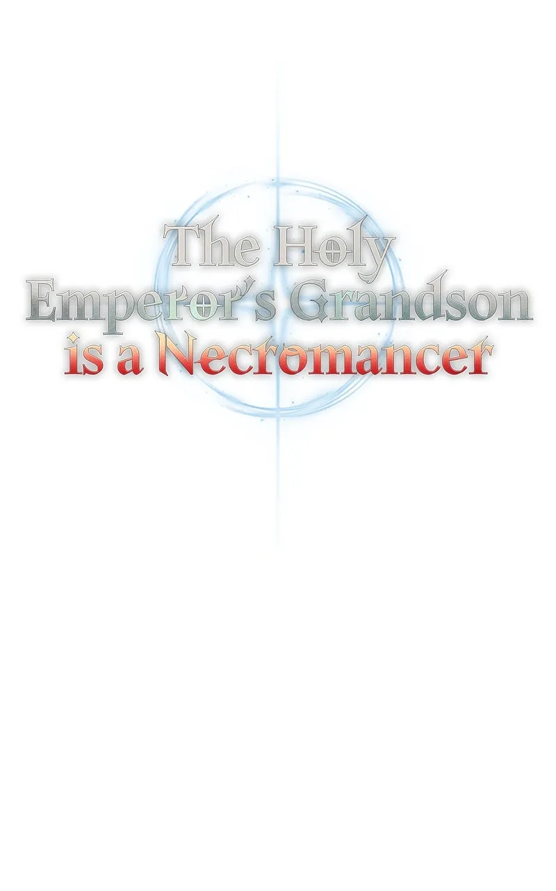 The Holy Emperor’s Grandson is a Necromancer Chapter 13 page 62 - 
