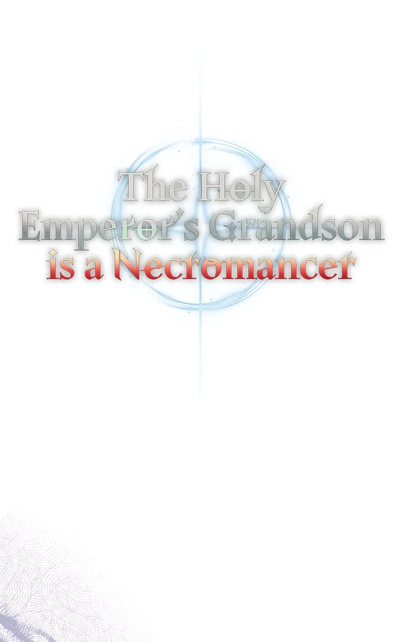 The Holy Emperor’s Grandson is a Necromancer Chapter 21 page 34 - 