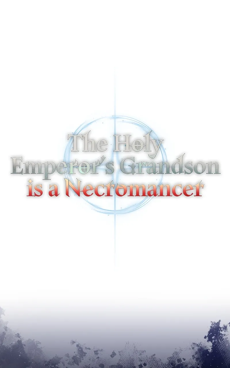 The Holy Emperor’s Grandson is a Necromancer Chapter 28 page 26 - 