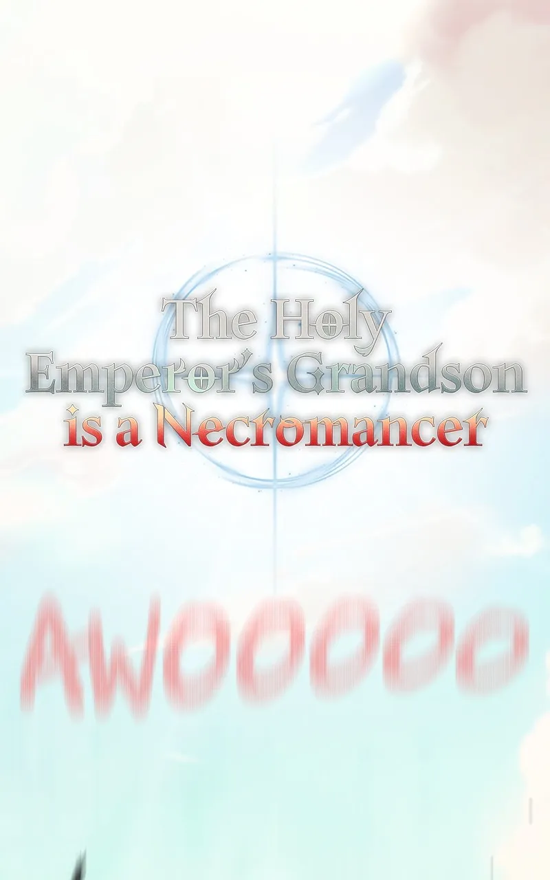 The Holy Emperor’s Grandson is a Necromancer Chapter 38 page 22 - 