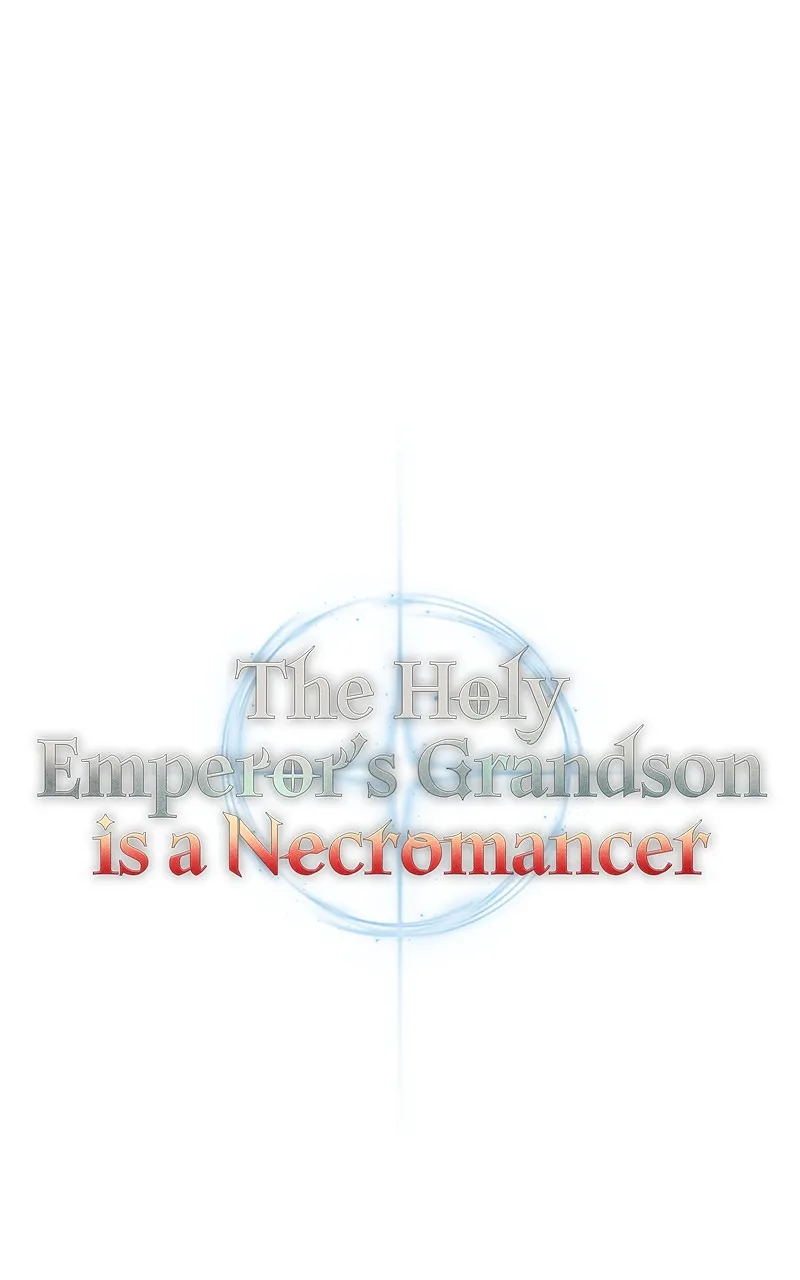 The Holy Emperor’s Grandson is a Necromancer Chapter 39 page 28 - 