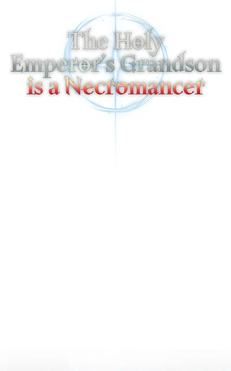 The Holy Emperor’s Grandson is a Necromancer Chapter 47 page 66 - 