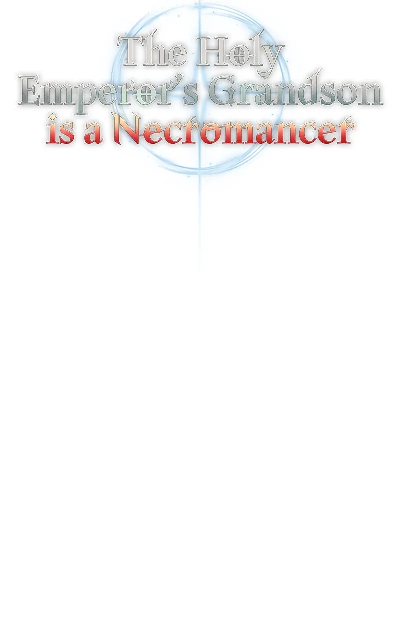 The Holy Emperor’s Grandson is a Necromancer Chapter 49 page 61 - 