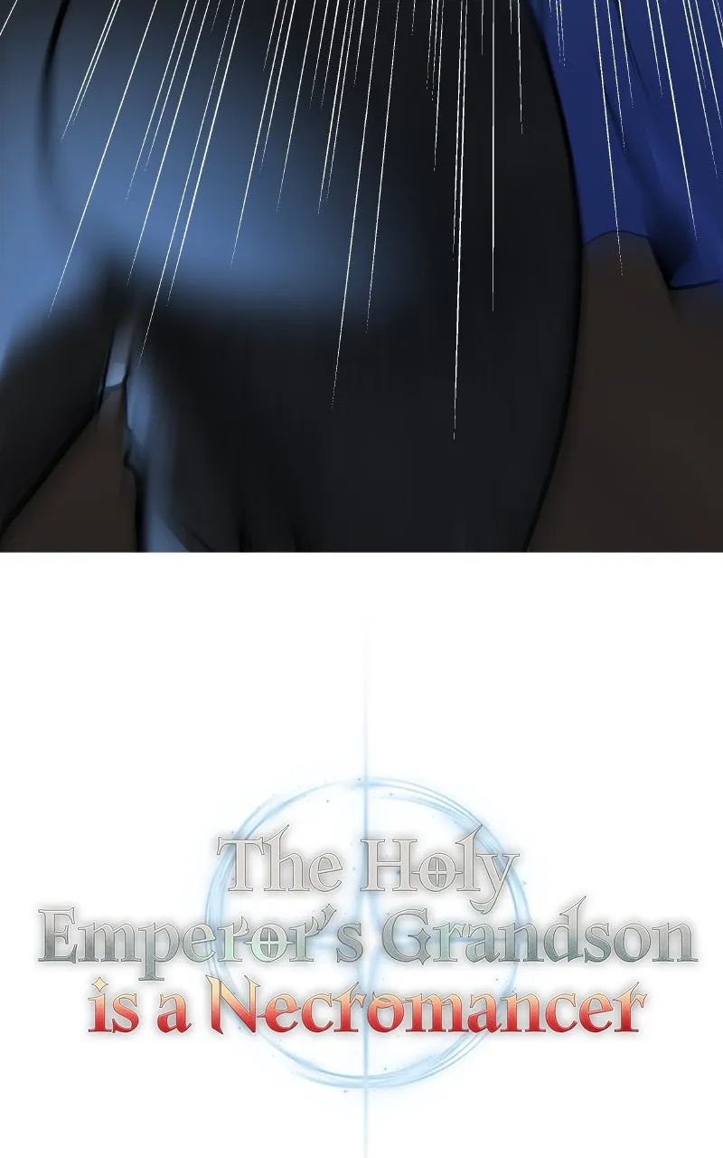 The Holy Emperor’s Grandson is a Necromancer Chapter 54 page 49 - 