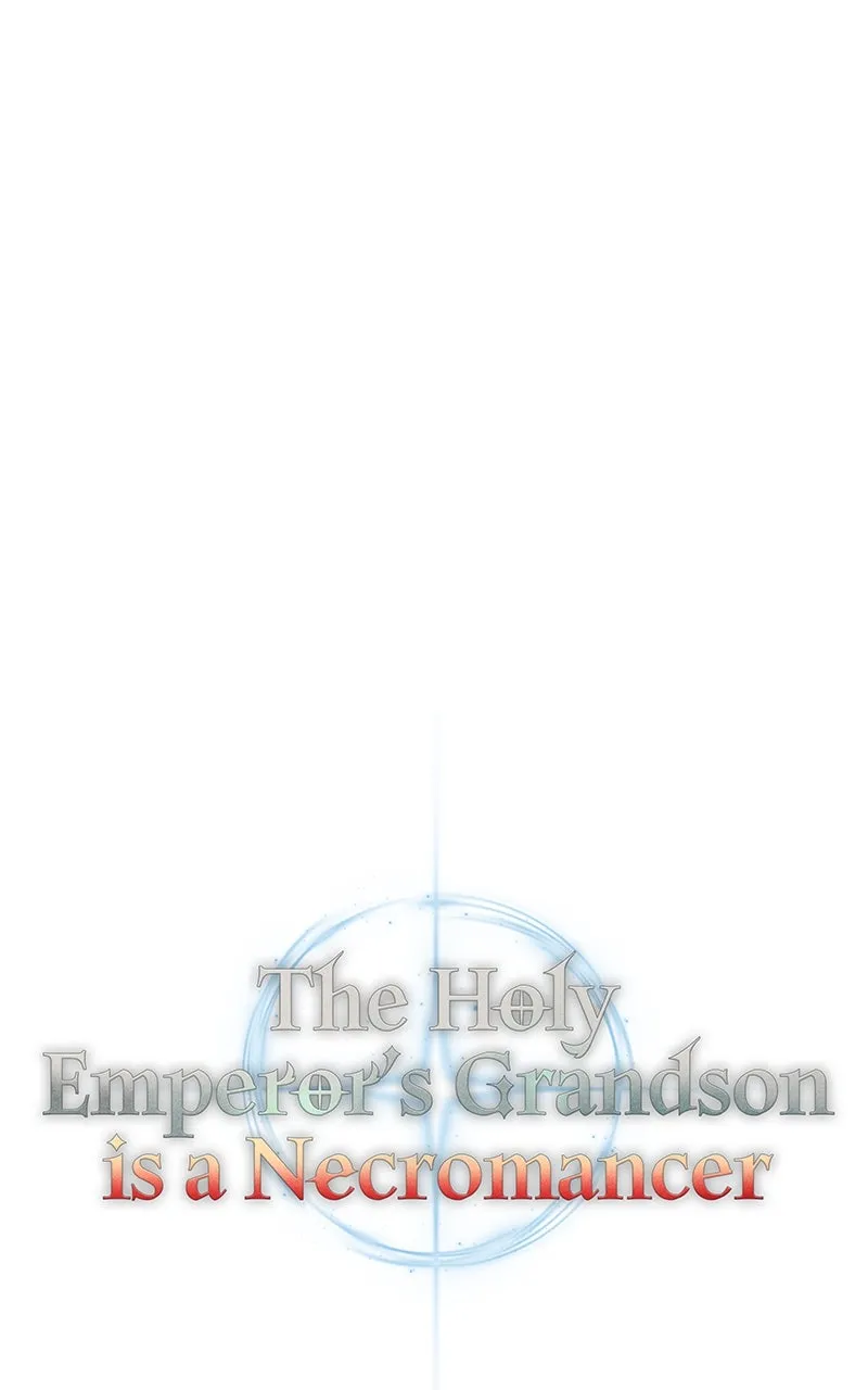 The Holy Emperor’s Grandson is a Necromancer Chapter 60 page 39 - 
