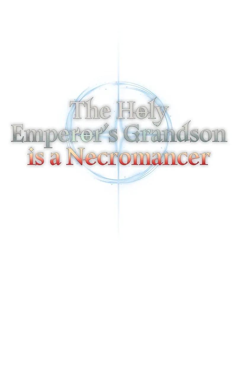 The Holy Emperor’s Grandson is a Necromancer Chapter 62 page 31 - 