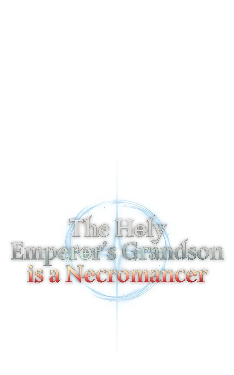 The Holy Emperor’s Grandson is a Necromancer Chapter 63 page 1 - 