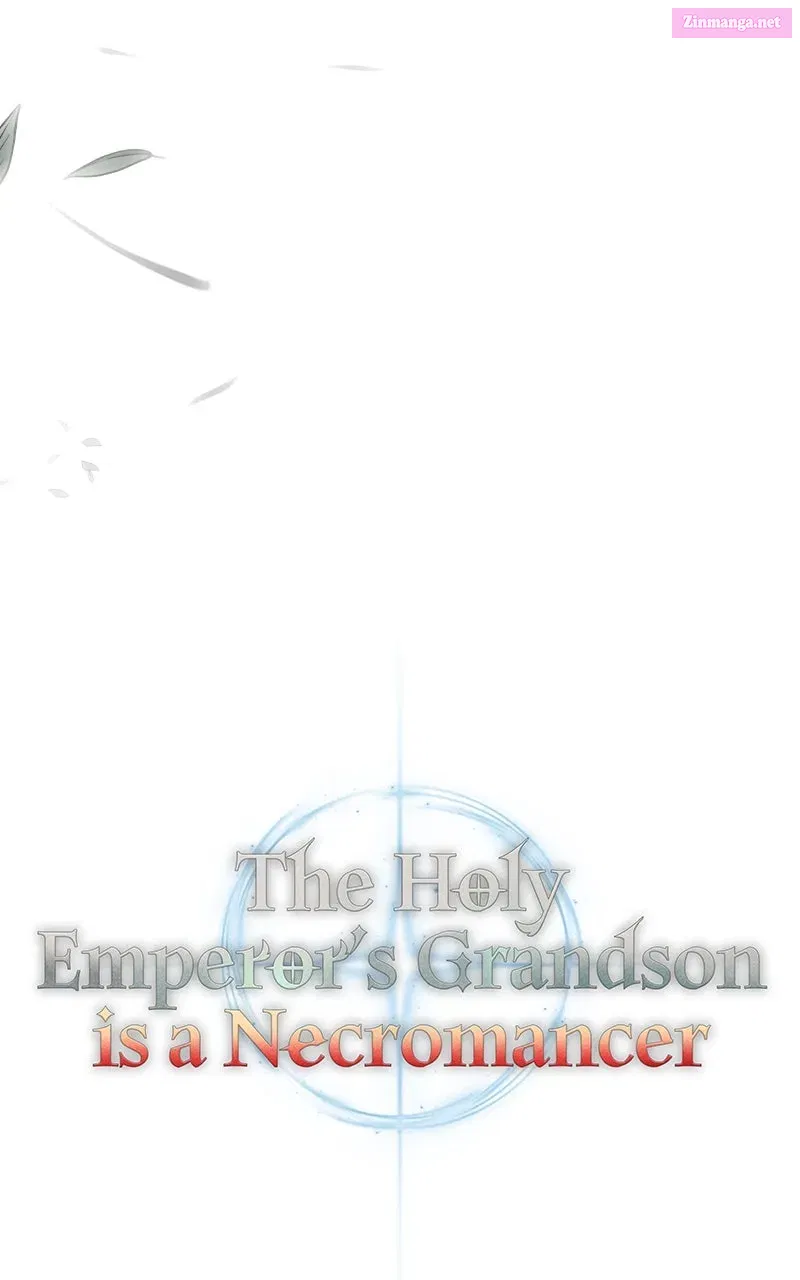The Holy Emperor’s Grandson is a Necromancer Chapter 69 page 6 - 