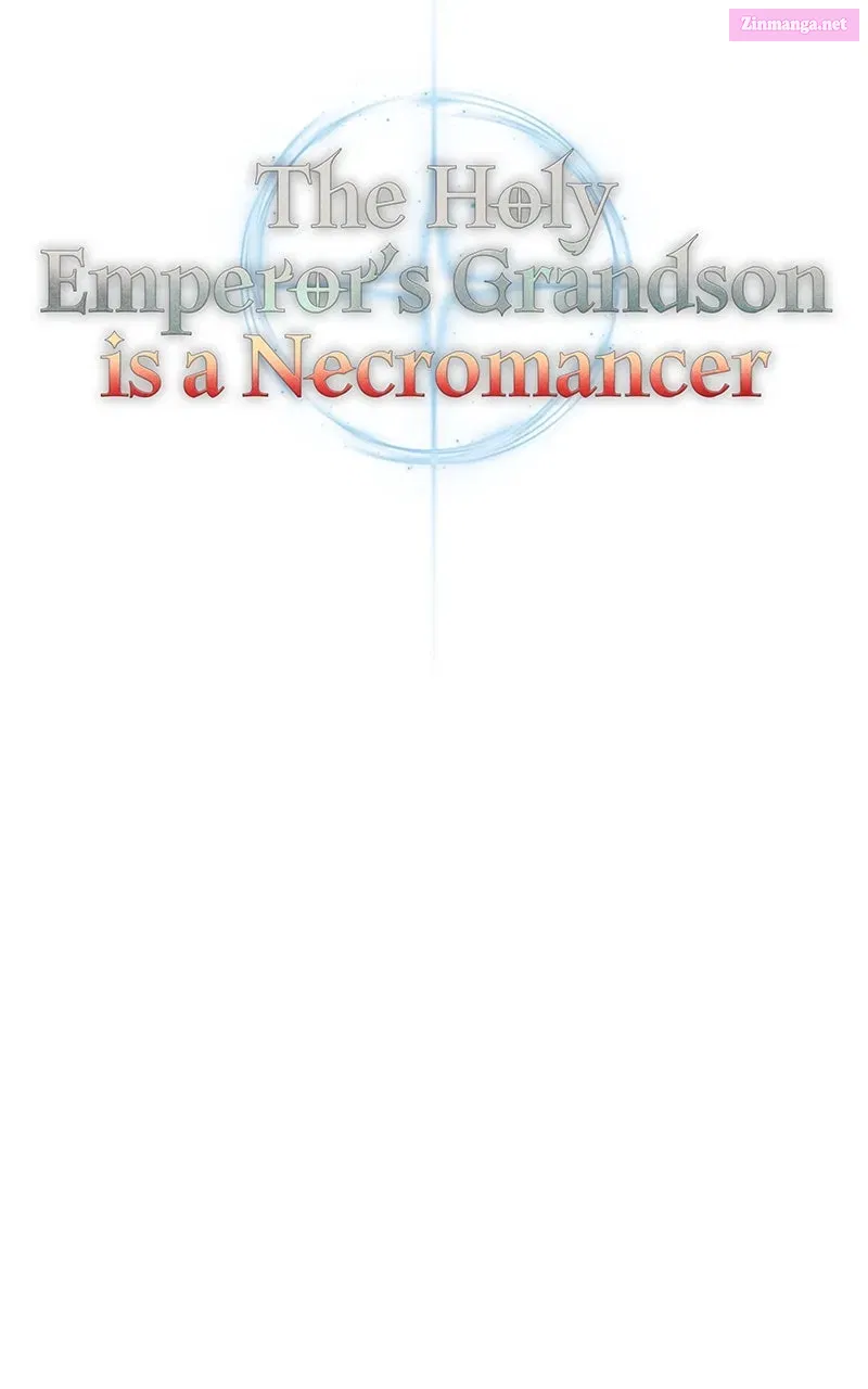 The Holy Emperor’s Grandson is a Necromancer Chapter 70 page 79 - 