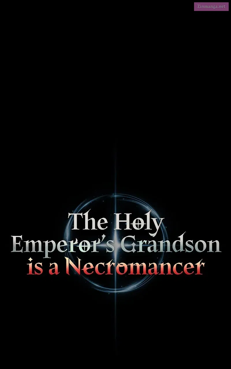 The Holy Emperor’s Grandson is a Necromancer Chapter 75 page 52 - 