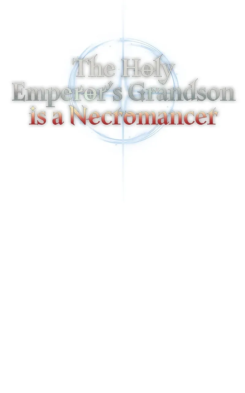 The Holy Emperor’s Grandson is a Necromancer Chapter 87 page 9 - 