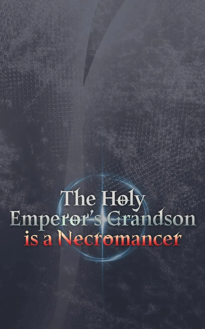 The Holy Emperor’s Grandson is a Necromancer Chapter 90 page 1 - 