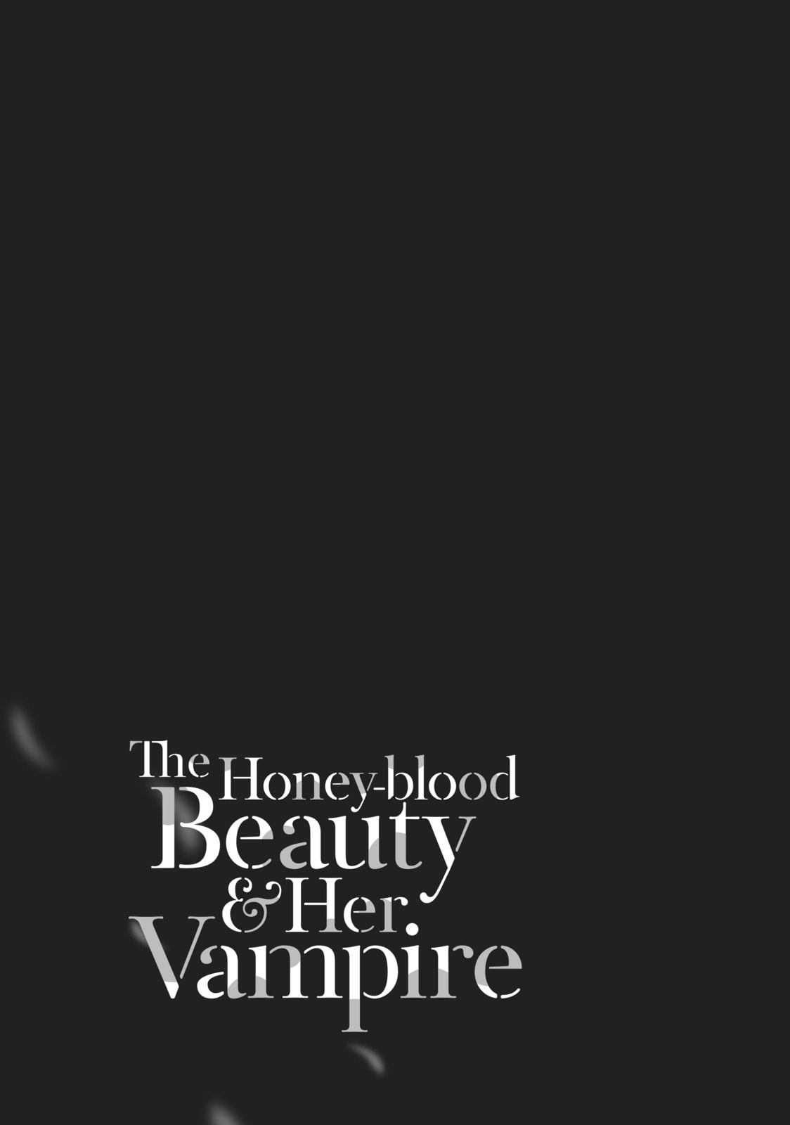 The Honey-blood Beauty & Her Vampire Chapter 14 page 31 - 