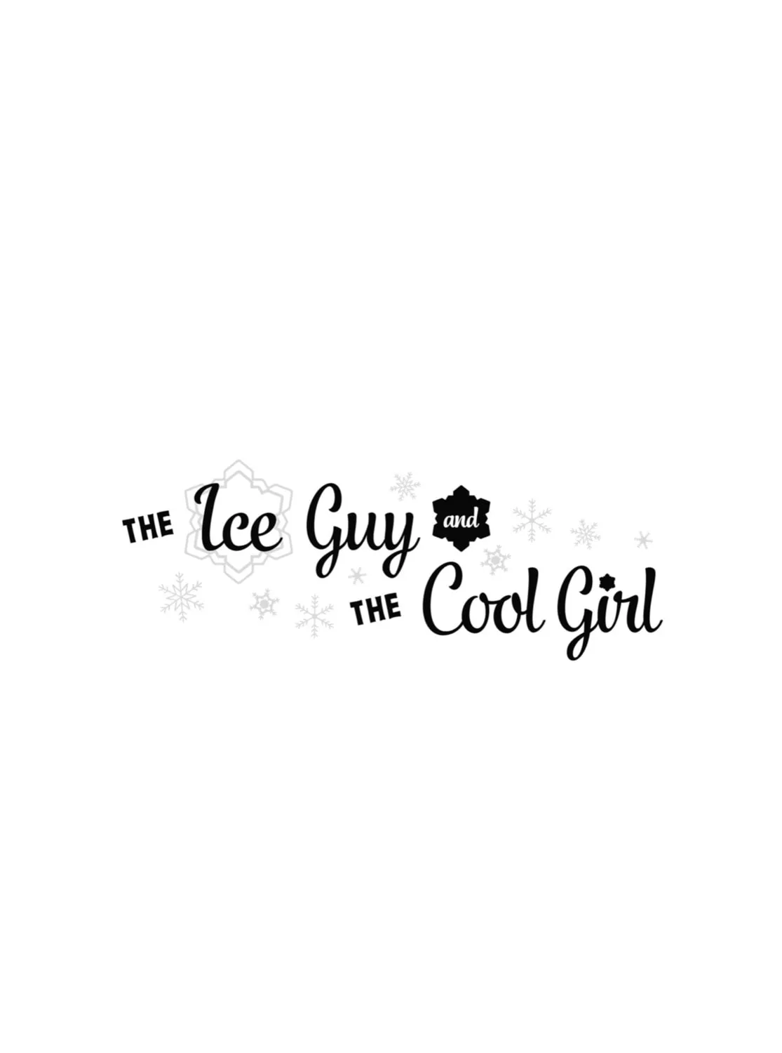 The Ice Guy and the Cool Girl Chapter 25.5 page 67 - 