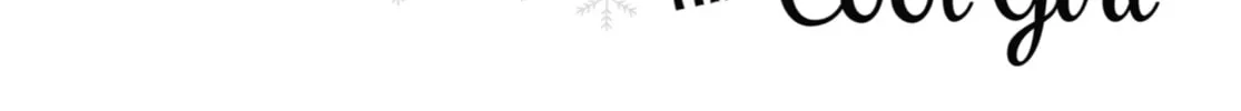 The Ice Guy and the Cool Girl Chapter 41 page 68 - 
