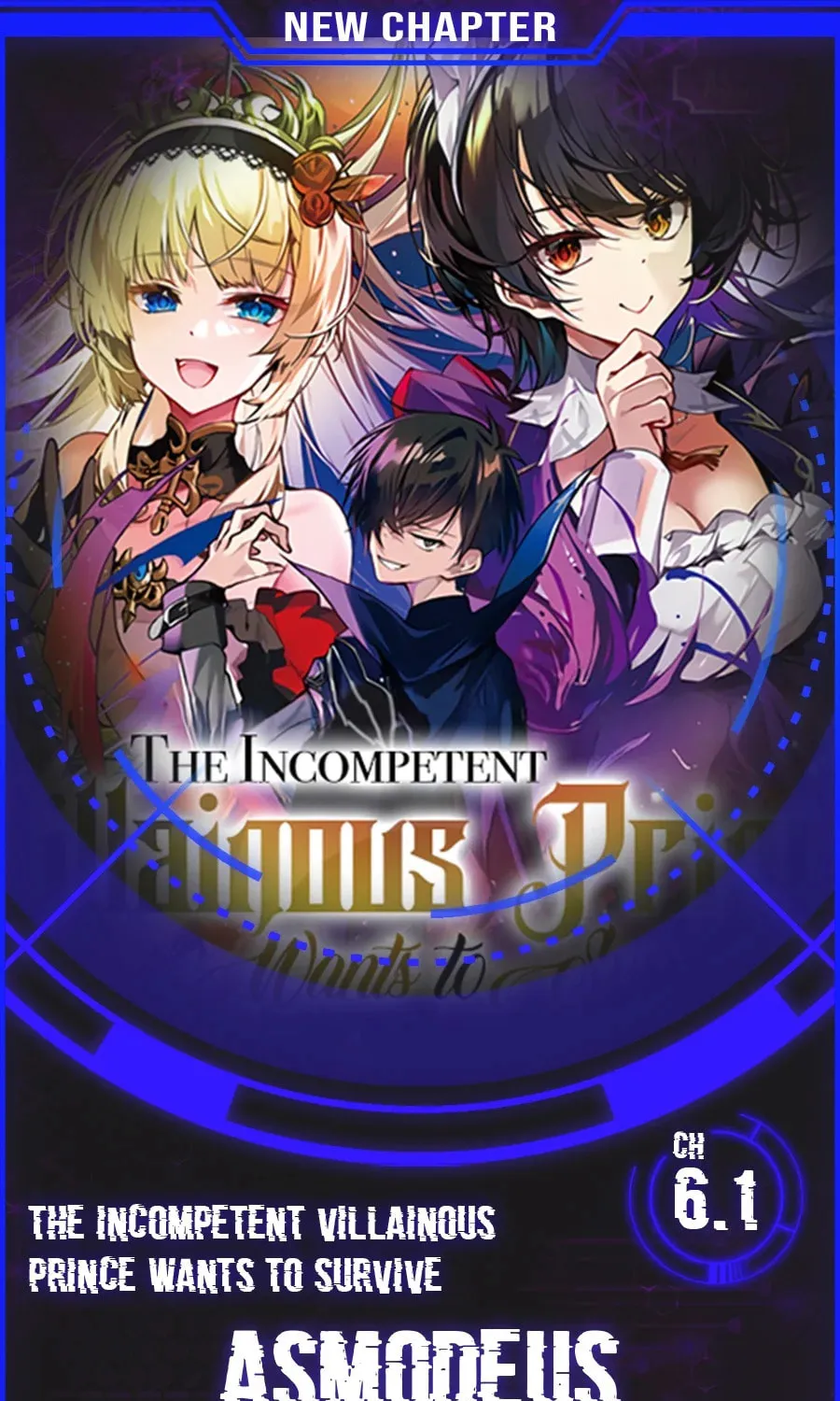 The Incompetent Villainous Prince Wants to Survive ~I was Reincarnated Into a Romance RPG as a Mob Villain, But I will Ignore the Original Work and Aim to Become the Strongest~ Chapter 6.1 page 1 - 