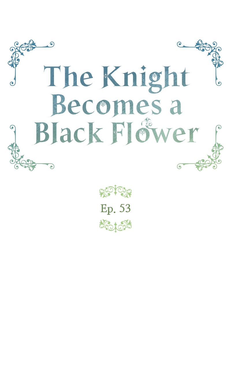 The Knight Becomes a Black Flower (S2) Episode 53 page 46 - 