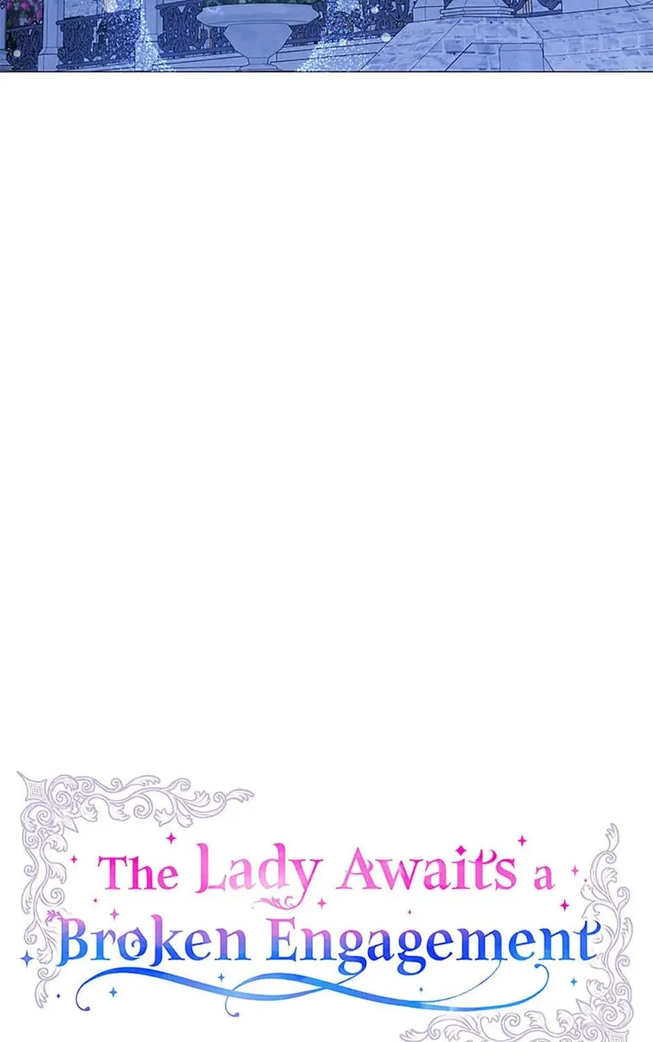 The Lady Awaits a Broken Engagement Chapter 21 page 47 - 