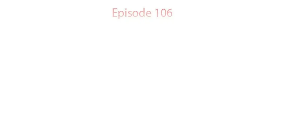 The Lady Needs a Break Chapter 106 page 2 - 