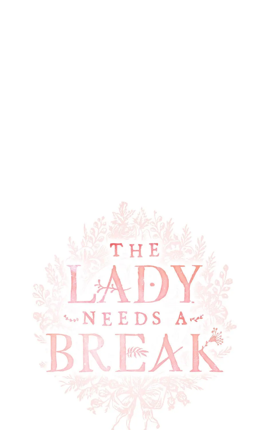 The Lady Needs a Break Chapter 128 page 1 - 