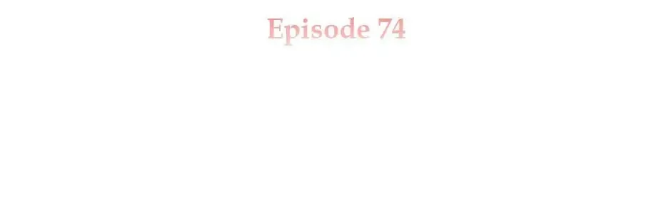 The Lady Needs a Break Chapter 74 page 3 - 